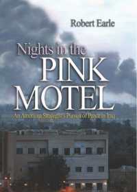 Nights in the Pink Motel : An American Strategist's Pursuit of Peace in Iraq