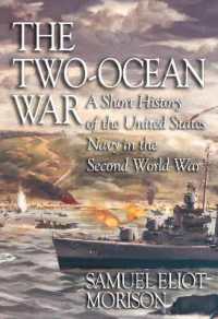The Two-Ocean War : A Short History of the United States Navy in the Second World War