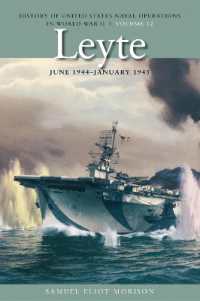 Leyte, June 1944 - January 1945 : History of United States Naval Operations in World War Ii, Volume 12 (U.S. Naval Operations in World War 2) -- Paper