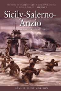 Sicily-Salerno-Anzio, June 1943 - June 1944 : History of United States Naval Operations in World War II, Volume 9 (U.S. Naval Operations in World War 2)