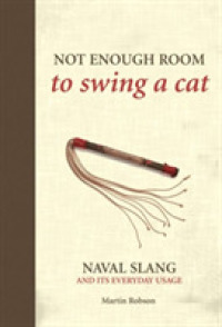 Not Enough Room to Swing a Cat : Naval Slang and It's Everyday Usage