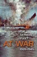 The German Fleet at War, 1939-1945