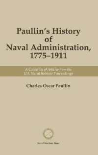 Paullin's History of Naval Administration, 1775-19 : A Collection of Articles from the U.S. Naval Institute Proceedings