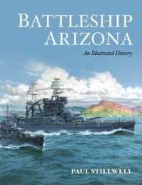 Battleship Arizona : An Illustrated History