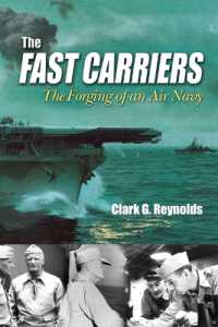 Fast Carriers : The Forging of an Air Navy