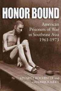 Honor Bound : American Prisoners of War in Southeast Asia, 1961-1973
