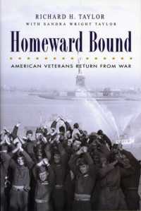 Homeward Bound : American Veterans Return from War