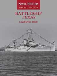 Battleship Texas : Naval History Special Edition