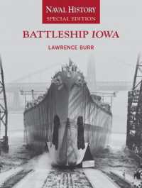 Battleship Iowa : Naval History Special Edition