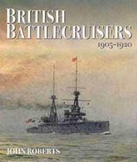 British Battlecruisers 1905-1920
