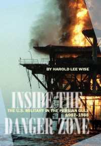 Inside the Danger Zone : The U.S. Military in the Persian Gulf, 1987-1988