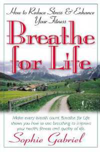 Breathe for Life : How to Reduce Stress and Enhance Your Fitness