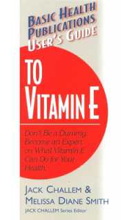 User'S Guide to Vitamin E (User's Guide to Vitamin E)
