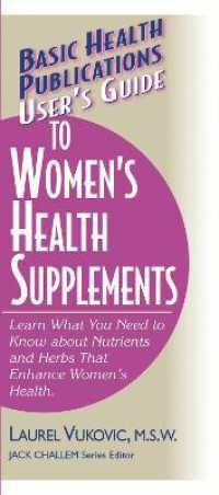User'S Guide to Woman's Health Supplements (User's Guide to Woman's Health Supplements)