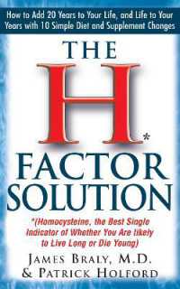 The H-Factor Diet : Homocysteine the Best Single Indicator of Whether You are Likely to Live Long or Die Young (The H-factor Diet)