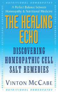 Healing Echo : Discovering Homeopathic Cell Salt Remedies