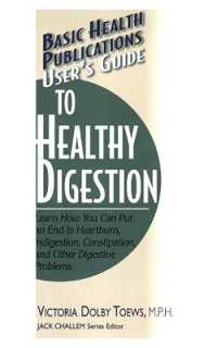 User'S Guide to Healthy Digestion (User's Guide to Healthy Digestion)