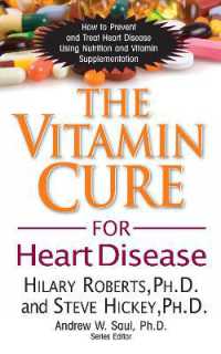 The Vitamin Cure for Heart Disease : How to Prevent and Treat Heart Disease Using Nutrition and Vitamin Supplementation (Vitamin Cure)