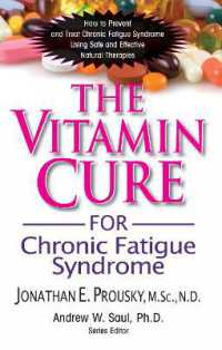 Vitamin Cure for Chronic Fatigue Syndrome : How to Prevent and Treat Chronic Fatigue Syndrome Using Nutrition and Vitamin Supplementation (Vitamin Cure Series)