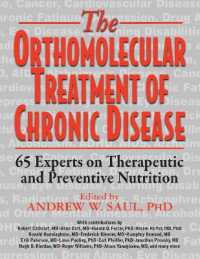 Orthomolecular Treatment of Chronic Disease : 65 Experts on Therapeutic and Preventative Nutrition
