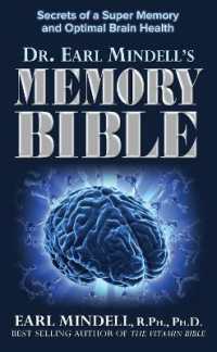 Dr. Earl Mindell's Memory Bible : Secrets of a Super Memory and Optimal Brain Health