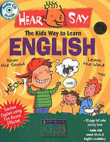 Hear-Say English : The Kids Way to Learn