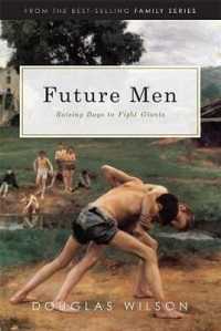 Future Men: Raising Boys to Fight Giants (Family")
