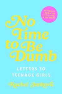 No Time to Be Dumb: Letters to Teenage Girls
