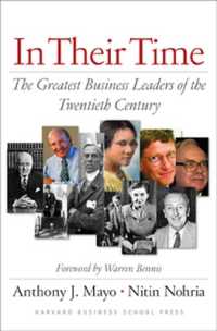 彼らの時代：２０世紀の偉大なビジネス・リーダーたち<br>In Their Time : The Greatest Business Leaders of the Twentieth Century