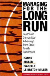 長期的視野に立つ経営：偉大な同族会社からの教訓<br>Managing for the Long Run : Lessons in Competitive Advantage from Great Family Businesses