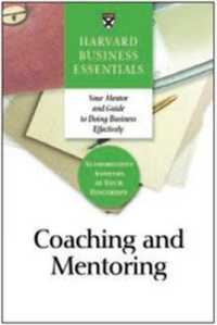 Coaching and Mentoring : How to Develop Top Talent and Achieve Stronger Performance (Harvard Business Essentials)