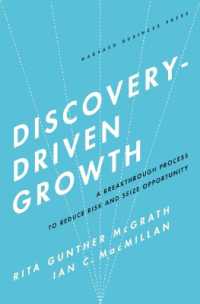 発見指向の企業成長<br>Discovery-Driven Growth : A Breakthrough Process to Reduce Risk and Seize Opportunity