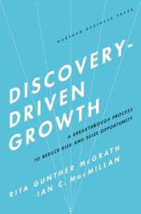 発見指向の企業成長<br>Discovery-Driven Growth : A Breakthrough Process to Reduce Risk and Seize Opportunity