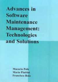 Advances in Software Maintenance Management : Technologies and Solutions