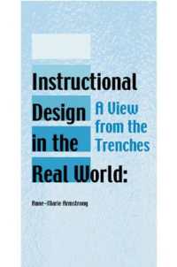 Instructional Design in the Real World : A View from the Trenches