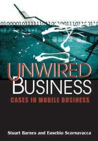 モバイル・ビジネス事例集<br>Unwired Business : Cases in Mobile Business