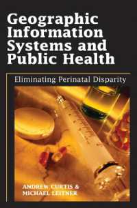 ＧＩＳと公衆衛生<br>Geographic Information Systems and Public Health : Eliminating Perinatal Disparity