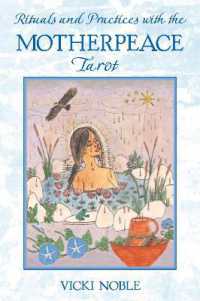 Rituals and Practices with the Motherpeace Tarot （2ND）