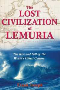 The Lost Civilisation of Lemuria : The Rise and Fall of the Worlds Oldest Culture (The Lost Civilisation of Lemuria)