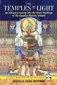The Temples of Light : An Initiatory Journey into the Heart Teachings of the Egyptian Mystery Schools