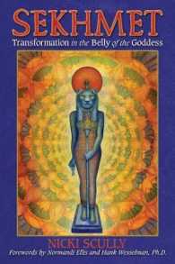 Sekhmet : Transformation in the Belly of the Goddess