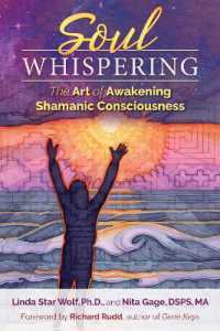 Soul Whispering : The Art of Awakening Shamanic Consciousness