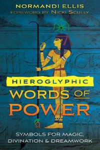 Hieroglyphic Words of Power : Symbols for Magic, Divination, and Dreamwork