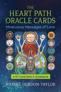 The Heart Path Oracle Cards : Miraculous Messages of Love （2ND）