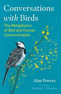 Conversations with Birds : The Metaphysics of Bird and Human Communication （2ND）
