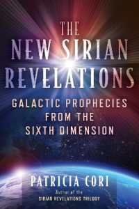 The New Sirian Revelations : Galactic Prophecies from the Sixth Dimension （2ND）