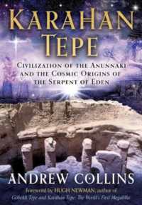 Karahan Tepe : Civilization of the Anunnaki and the Cosmic Origins of the Serpent of Eden