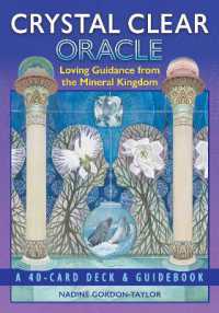 Crystal Clear Oracle : Loving Guidance from the Mineral Kingdom