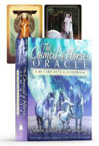 The Council of Horses Oracle : A 40-Card Deck and Guidebook