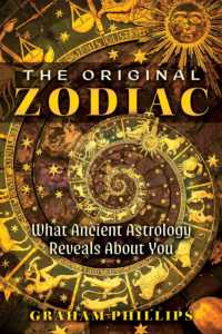 The Original Zodiac : What Ancient Astrology Reveals about You